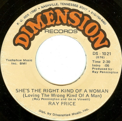Ray Price - She's The Right Kind Of A Woman (Loving The Wrong Kind Of A Man) / It Don't Hurt Me Half As Bad (7")