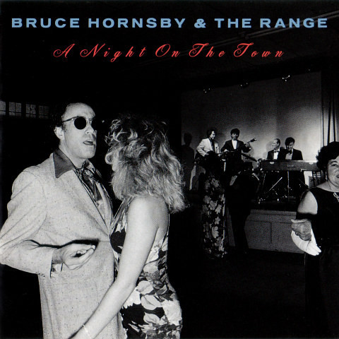 Bruce Hornsby & The Range* - A Night On The Town (CD, Album)
