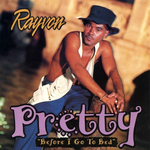 Rayvon - Pretty "Before I Go To Bed" (12", Single)