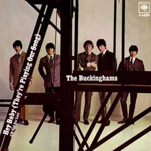 The Buckinghams - Hey Baby (They're Playing Our Song) / And Our Love (7", Single, Styrene, Pit)