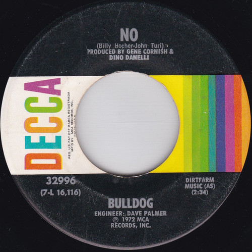 Bulldog (9) - No / Good Times Are Comin' (7")