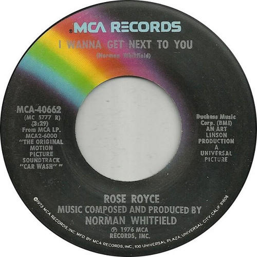 Rose Royce - I Wanna Get Next To You (7", Single, Glo)