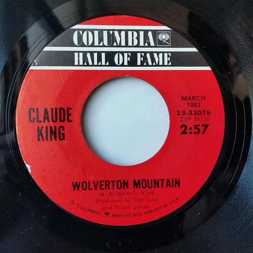 Claude King (2) - Wolverton Mountain / Sam Hill (7")