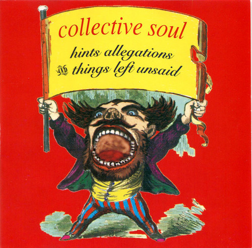 Collective Soul - Hints Allegations & Things Left Unsaid (CD, Album, Club, BMG)