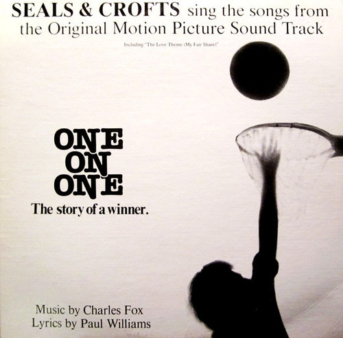Seals & Crofts - Seals & Crofts Sing The Songs From The Original Motion Picture Sound Track "One On One" (LP, Album, Jac)