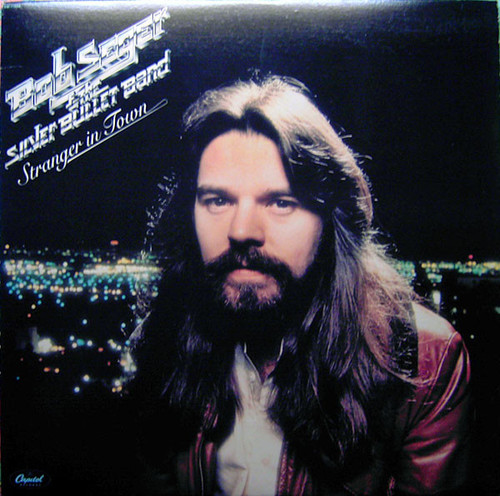 Bob Seger & The Silver Bullet Band* - Stranger In Town (LP, Album, Win)
