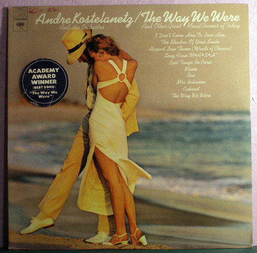 André Kostelanetz And His Orchestra - The Way We Were And Other Great Movie Themes Of Today (LP, Album)