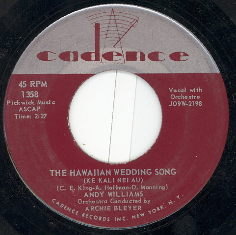 Andy Williams - The Hawaiian Wedding Song (Ke Kali Nei Au) / The House Of Bamboo (7", Ind)