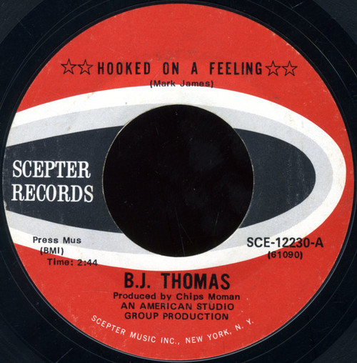 B.J. Thomas - Hooked On A Feeling (7", Single, Styrene, Ter)