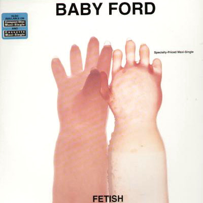Baby Ford - Fetish (12", Maxi)