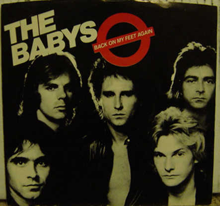 The Babys - Back On My Feet Again (7", Single, Styrene, Pit)