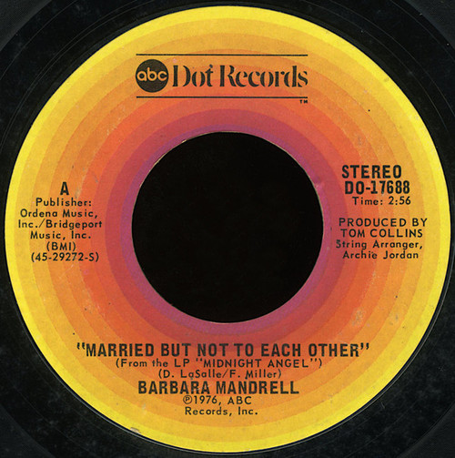 Barbara Mandrell - Married But Not To Each Other (7", Single, Styrene, Ter)