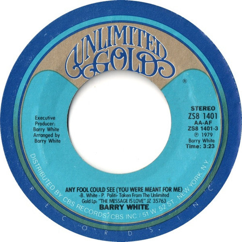 Barry White - Any Fool Could See (You Were Meant For Me) / You're The One I Need (7", Single, Styrene)