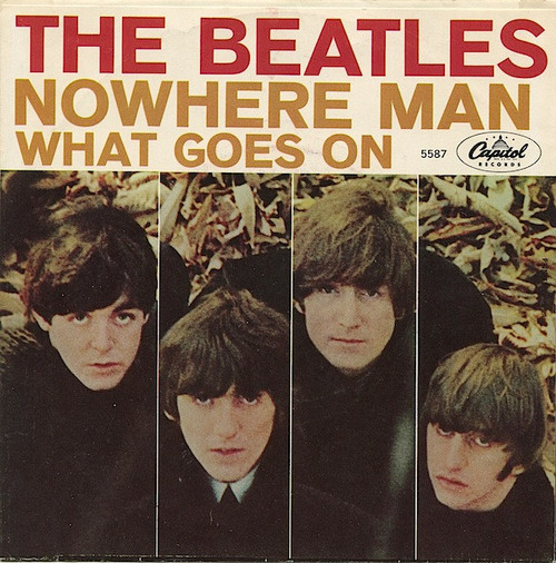 The Beatles - Nowhere Man / What Goes On (7", Single, Scr)
