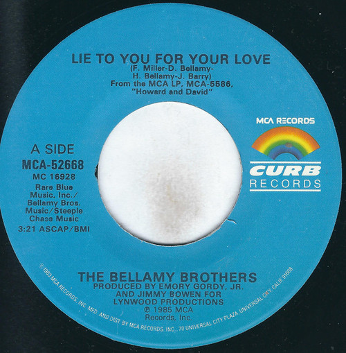 Bellamy Brothers - Lie To You For Your Love (7", Single, Glo)