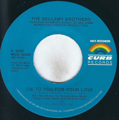 The Bellamy Brothers* - Lie To You For Your Love (7", Single, Pin)