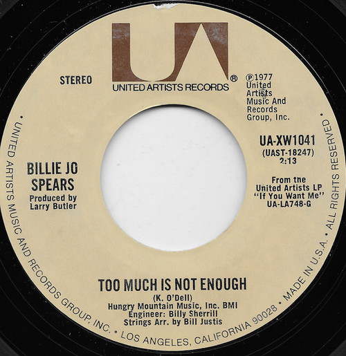 Billie Jo Spears - Too Much Is Not Enough / The End Of Me (7", Single, Styrene)