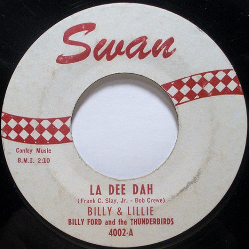 Billy & Lillie / Billy Ford And The Thunderbirds - La Dee Dah / The Monster (7", Single)