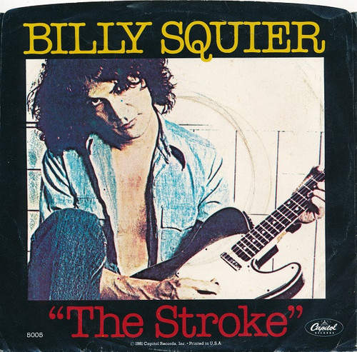 Billy Squier - The Stroke (7", Single, Jac)