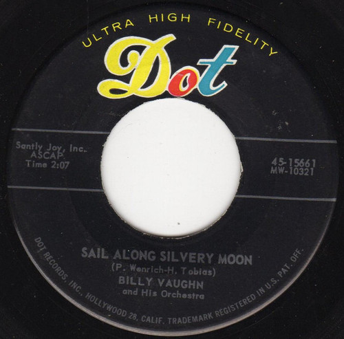 Billy Vaughn And His Orchestra - Sail Along Silvery Moon / Raunchy (7", Single, Ind)