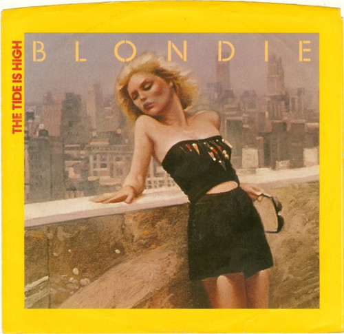 Blondie - The Tide Is High (7", Single, Styrene, Pit)