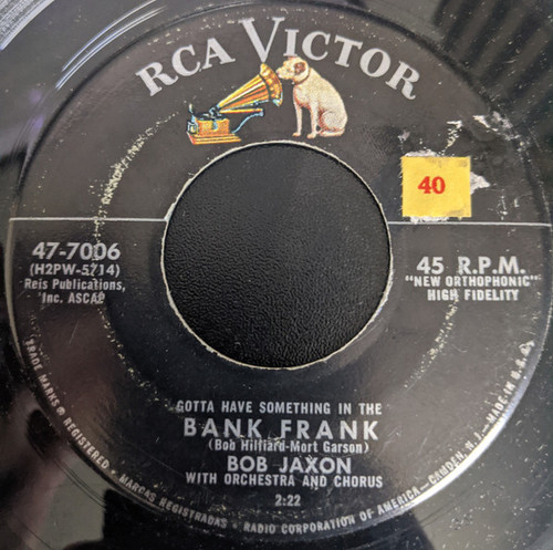 Bob Jaxon - Gotta Have Something In The Bank Frank (7", Roc)