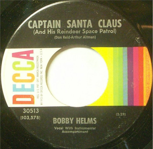 Bobby Helms - Captain Santa Claus (And His Reindeer Space Patrol) / Jingle Bell Rock (7", Single, RP, Glo)