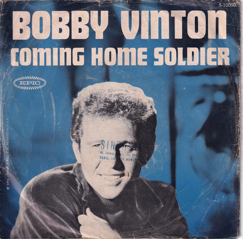 Bobby Vinton - Coming Home Soldier (7", Single, Styrene, Pit)