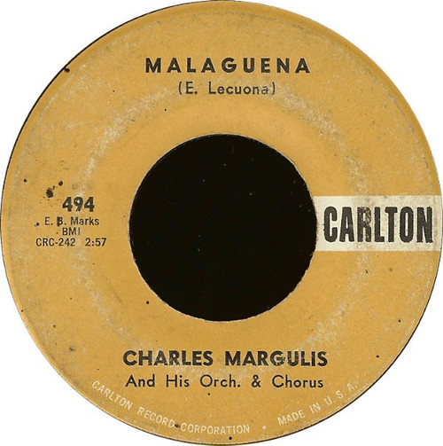Charles Margulis And His Orch.* & Chorus* - Malaguena (7")