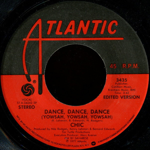 Chic - Dance, Dance, Dance (Yowsah, Yowsah, Yowsah) (7", Single, Spe)