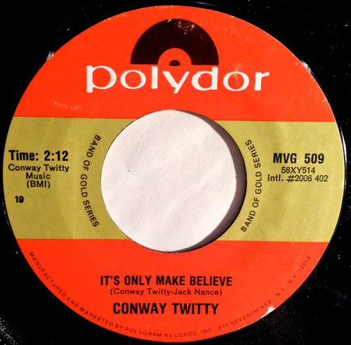 Conway Twitty - It's Only Make Believe / Lonely Blue Boy (7", Single, RE, Bes)