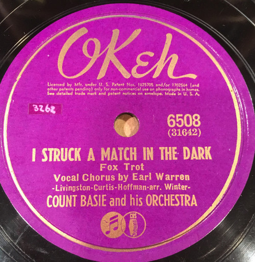 Count Basie And His Orchestra* - I Struck A Match In The Dark / Platterbrains (Shellac, 10")
