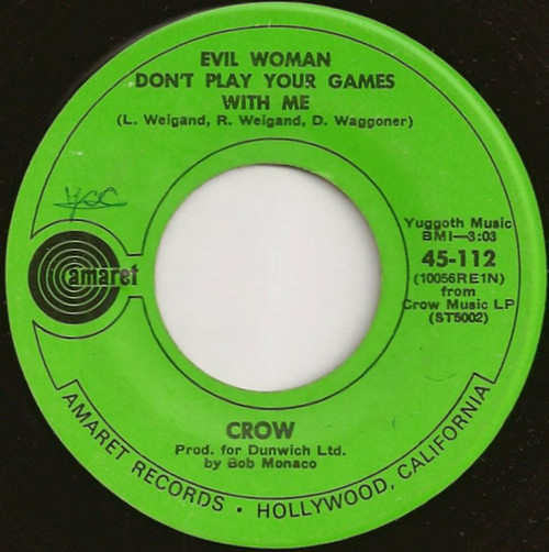 Crow (4) - Evil Woman Don't Play Your Games With Me (7", Single)