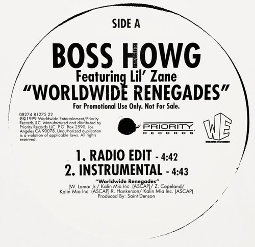 Boss Howg* Featuring Lil' Zane - Worldwide Renegades (12", Promo)