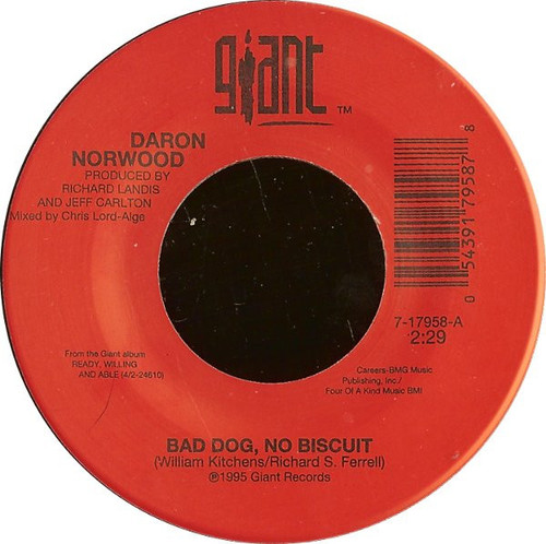 Daron Norwood - Bad Dog, No Biscuit (7")