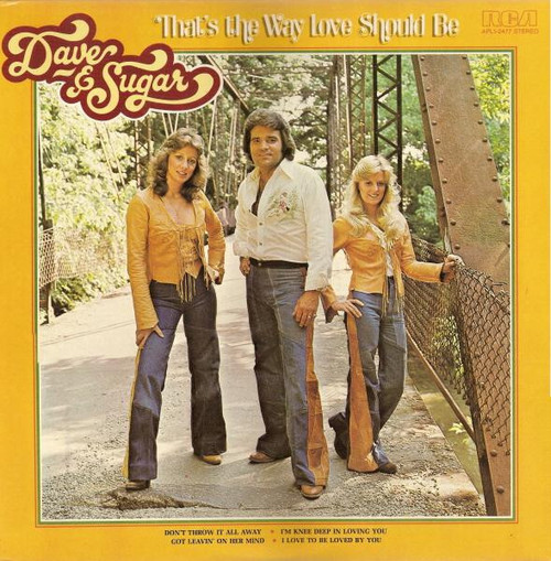 Dave & Sugar* - That's The Way Love Should Be (LP, Album)
