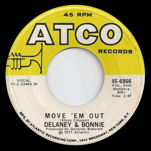 Delaney & Bonnie - Move 'Em Out (7", Single, Spe)