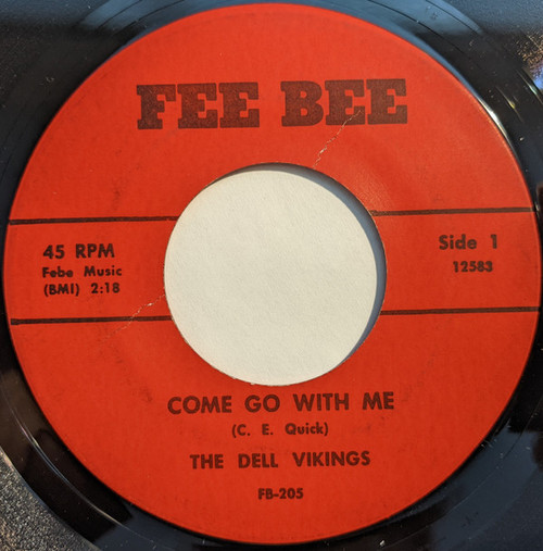 The Dell Vikings* - Come Go With Me (7", RE)