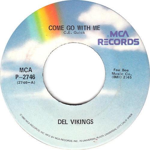 Del Vikings* - Come Go With Me / Whispering Bells (7", Single, RE)