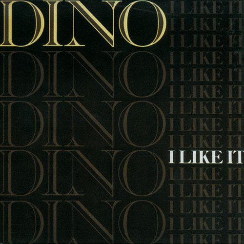 Dino (2) - I Like It (12")