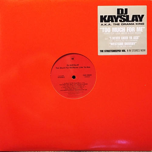 DJ Kayslay* - Too Much For Me / I Never Liked Ya Ass / Westside Driveby (12")