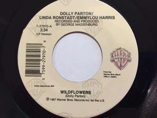 Dolly Parton / Linda Ronstadt / Emmylou Harris - Wildflowers / Hobo's Meditation (7", Single)