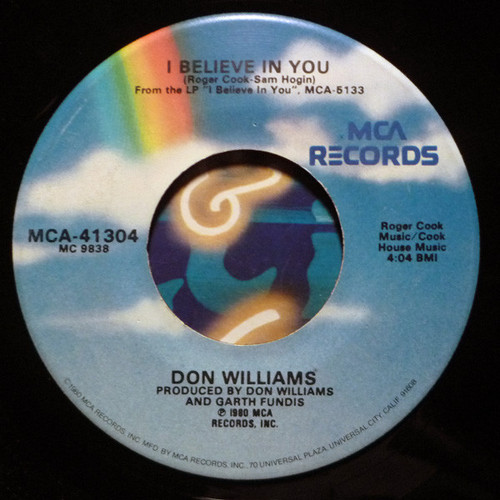 Don Williams (2) - I Believe In You / It Only Rains On Me (7", Single, Glo)
