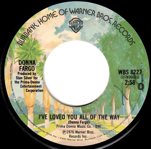 Donna Fargo - I've Loved You All Of The Way (7", Single, Win)