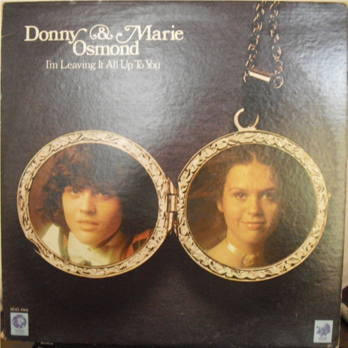 Donny & Marie Osmond - I'm Leaving It All Up To You (LP, Album)