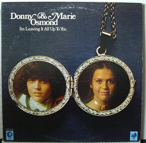 Donny & Marie Osmond - I'm Leaving It All Up To You (LP, Album)