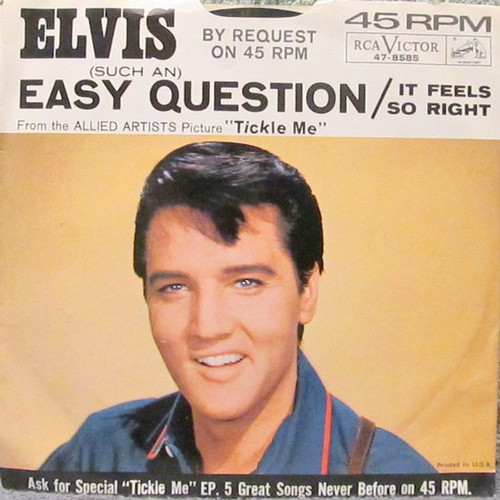 Elvis* - (Such An) Easy Question / It Feels So Right (7", Single, Ind)