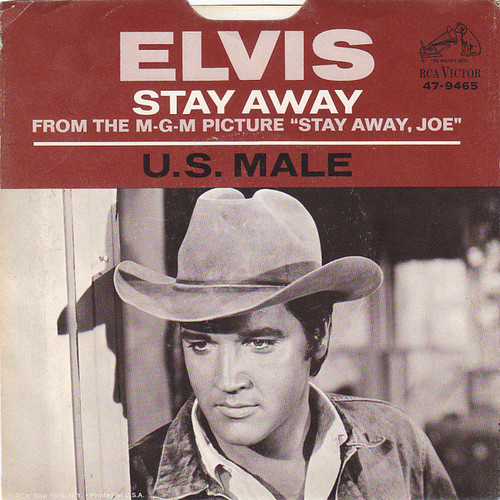 Elvis* - U.S. Male / Stay Away (7", Single, Ind)