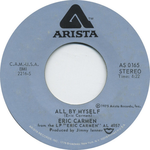 Eric Carmen - All By Myself / Everything (7", Single, Styrene, PRC)