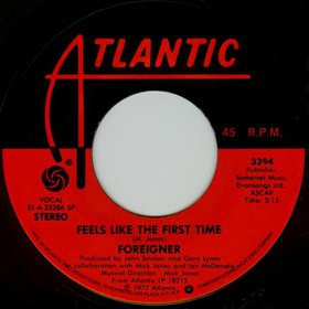 Foreigner - Feels Like The First Time (7", Single, SP)